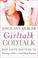 Cover of: GirlTalk/GodTalk