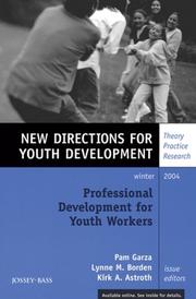 Cover of: Professional Development for Youth Workers, Number 104: New Directions for Youth Development (J-B MHS Single Issue Mental Health Services)