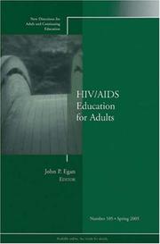 Cover of: HIV/AIDS Education for Adults: New Directions for Adult and Continuing Education (J-B ACE Single Issue                                                       Adult & Continuing Education)