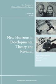 Cover of: New Horizons in Developmental Theory and Research: New Directions for Child and Adolescent Development (J-B CAD Single Issue Child & Adolescent Development)