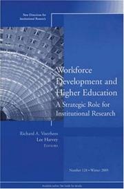 Cover of: Workforce Development and Higher Education:  A Strategic Role for Institutional Research by 