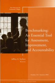 Cover of: Benchmarking: An Essential Tool for Assessment, Improvement, and Accountability: New Directions for Community Colleges (J-B CC Single Issue Community Colleges)
