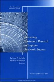 Cover of: Reframing Persistence Research to Improve Academic Success by St. John, Edward P., Michael Wilkerson