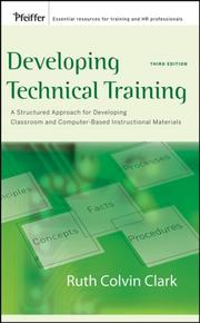 Cover of: Developing Technical Training by Ruth Colvin Clark, Ruth Colvin Clark