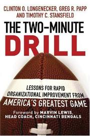 Cover of: The Two Minute Drill: Lessons for Rapid Organizational Improvement from America's Greatest Game