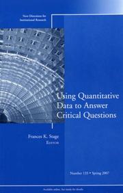 Cover of: Using Quantitative Data to Answer Critical Questions: New Directions for Institutional Research (J-B IR Single Issue Institutional Research)