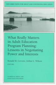 Cover of: What Really Matters in Adult Education Program Planning : Lessons in Negotiating Power and Interests (New Directions for Adult and Continuing Education)