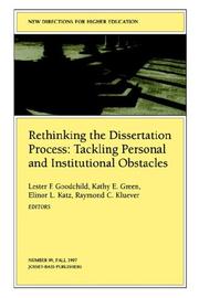 Cover of: Rethinking the Dissertation Process: Tackling Personal and Institutional Obstacles | Lester F. Goodchild