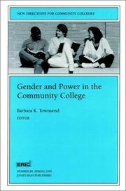 Cover of: Gender and Power in the Community College: New Directions for Community Colleges (J-B CC Single Issue Community Colleges)