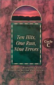 Ten Hits, One Run, Nine Errors by John E. Berger