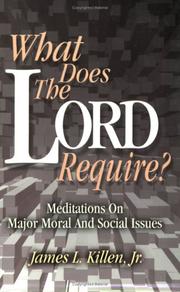 Cover of: What Does the Lord Require?: Meditations on Major Moral and Social Issues