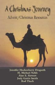 Cover of: A Christmas Journey by Alan E. Siewert, H. Michael Nehls, Judy Gattis Smith