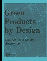 Cover of: Green Products by Design: Choices for a Cleaner Environment