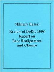 Cover of: Military Bases: Review of Dod¬s 1998 Report on Base Realignment and Closure