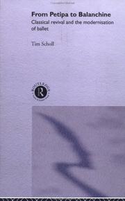 Cover of: From Petipa to Balanchine by Tim Scholl