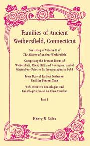 Cover of: Families of ancient Wethersfield, Connecticut by Henry Reed Stiles, Henry Reed Stiles