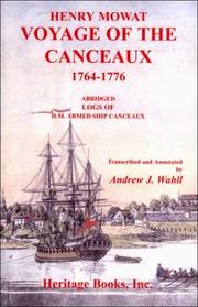 Cover of: Henry Mowat: Voyage of the Canceaux 1764-1776. Abridged Logs of H. M. Armed Ship Canceaux