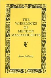 Cover of: The Wheelocks of Mendon, Massachusetts