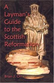 Cover of: A Layman¿s Guide to the Scottish Reformation