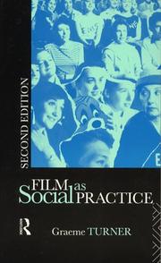 Film as social practice by Graeme Turner
