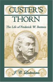 Cover of: Custers Thorn: The Life of Frederick W. Benteen