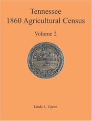 Cover of: Tennessee 1860 Agricultural Census by Linda L. Green