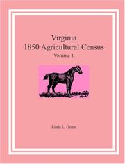 Cover of: Virginia 1850 Agricultural Census, Vol. 1