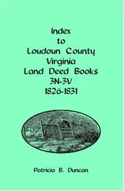Cover of: Index to Loudoun County, Virginia Land Deed Books, 3N-3V, 1826-1831