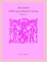 Cover of: Maryland 1860 Agricultural Census by Linda L. Green