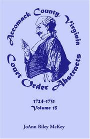 Cover of: Accomack County, Virginia Court Order Abstracts, Volume 15: 1724-1731