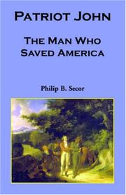 Cover of: Patriot John, The Man Who Saved America