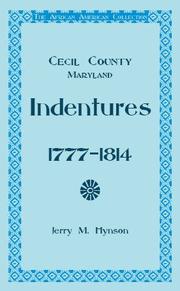 Cover of: The African American Collection , Indentures, Cecil County, Maryland 1777-1814 | Jerry M. Hynson