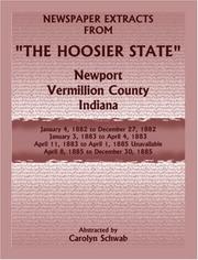 Cover of: Newspaper Extracts From The Hoosier State Newspapers, Newport, Vermillion County, Indiana, January, 1882 to December 1885