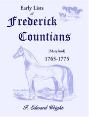 Cover of: Early Lists of Frederick County, 1765-1775