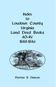 Cover of: Index to Loudoun County, Virginia Deed Books 4O-4V, 1840-1846