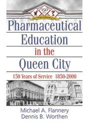 Cover of: Pharmaceutical Education in the Queen City: 150 Years of Service, 1850-2000