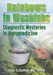 Cover of: Rainbows in Washtubs: Diagnostic Mysteries in Agromedicine