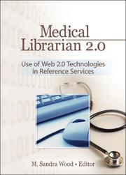 Cover of: Medical Librarian 2.0 by M. Sandra Wood, M. Sandra Wood