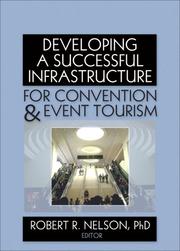 Cover of: Developing a Successful Infrastructure for Conventions and Event Tourism