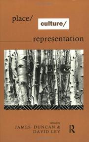 Place/culture/representation by David Ley