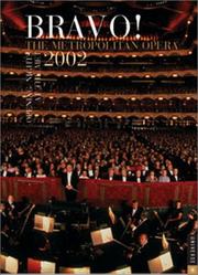 Cover of: Bravo! The Metropolitan Opera 2002 Engagement Calendar