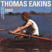 Cover of: Thomas Eakins 2002 Wall Calendar | Universe Publishing