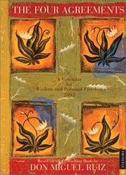 Cover of: The Four Agreements 2002 Engagement Calendar by Don Miguel Ruiz