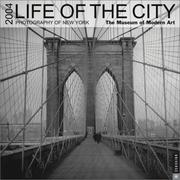 Cover of: Life Of The City 2004 Wall Calendar