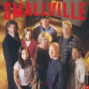 Cover of: Smallville: 2005 Wall Calendar