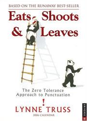 Cover of: Eat, Shoots & Leaves: 2006 Engagement Calendar
