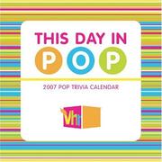 Cover of: This Day in Pop 2007 Day-to-Day Pop Trivia Calendar