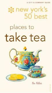 Cover of: New York's 50 Best Places to Take Tea