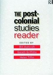 Cover of: The post-colonial studies reader by edited by Bill Ashcroft, Gareth Griffiths, and Helen Tiffin.