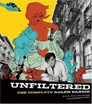 Cover of: Unfiltered: The Complete Ralph Bakshi (The Force Behind Fritz the Cat, Mighty Mouse, Cool World, and The Lord of the Rings)